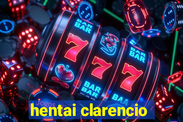 hentai clarencio